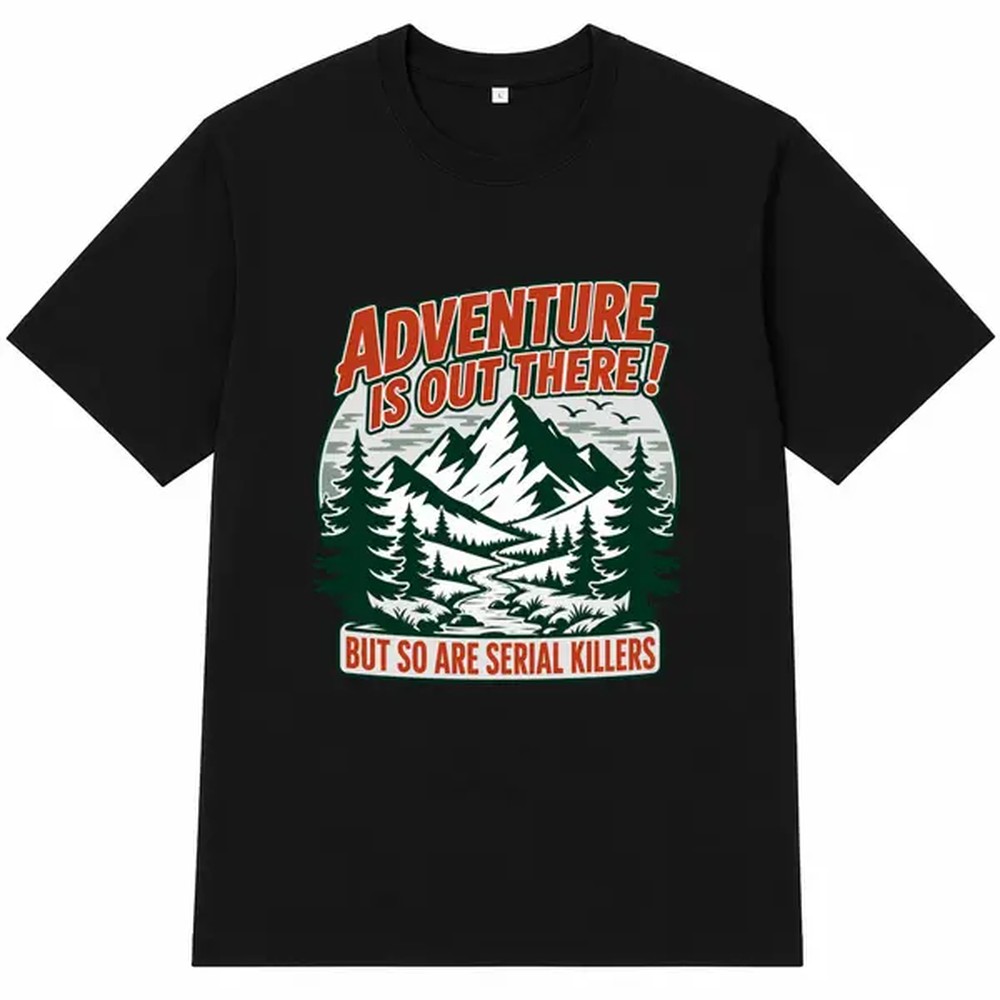 Outdoor Adventure Gifts - Açık Hava Macerası Yazılı Baskılı Siyah
